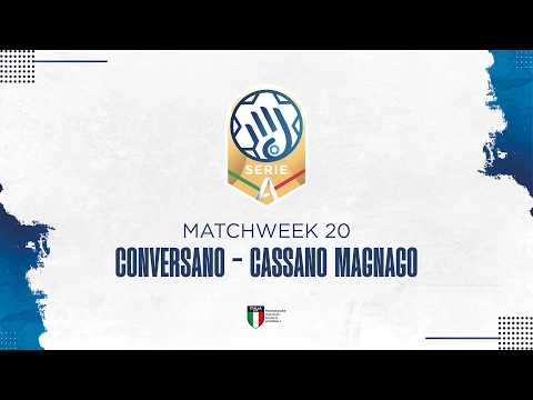 Play Serie A Gold [20^] | CONVERSANO - CASSANO MAGNAGO