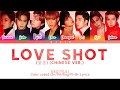 EXO 엑소 Love Shot 宣告 Chinese Ver Color Coded Lyrics Chi Pin Eng Pt Br