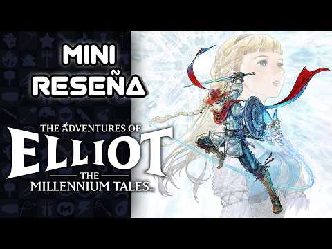 «Las aventuras de Elliot: Los cuentos del milenio – ¿La próxima gran aventura en HD-2D?»