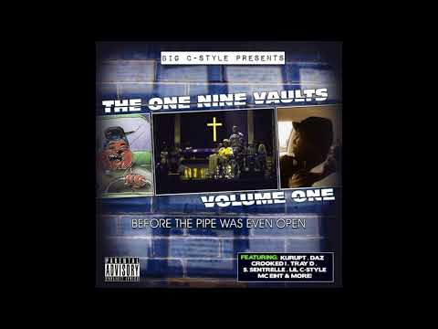 Big C Style Presents - The One Nine Vaults Volume One (2013)