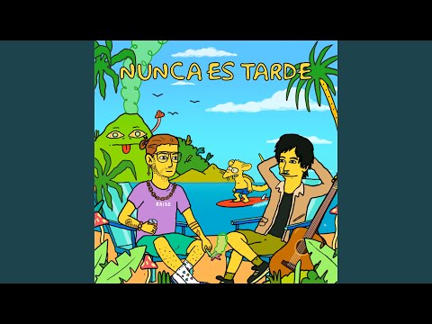 Nunca Es Tarde