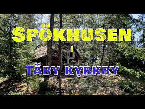 Spökhusen i Täby Kyrkby I The haunted houses in Täby Kyrkby