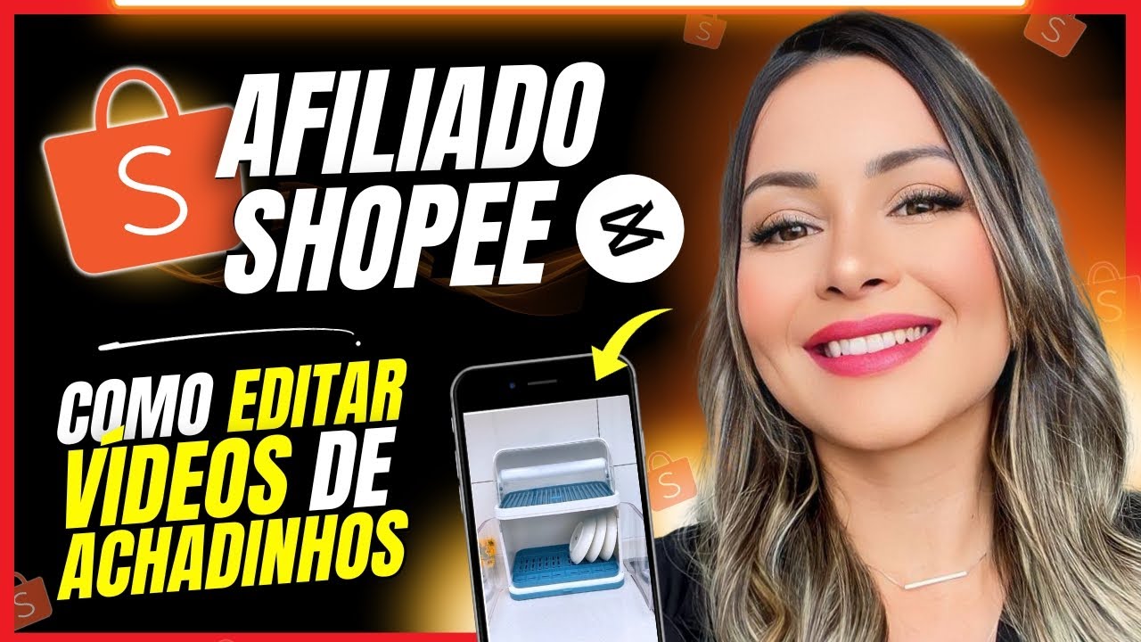 🚨AFILIADO SHOPEE - Como Editar Vídeos de Achadinhos Produtos Shopee | Como Achar Videos da Shopee