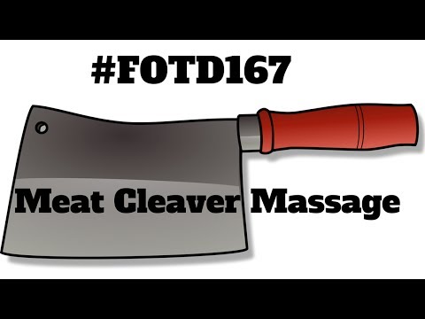 #FOTD167 Meat Cleaver Massage Therapy in Taipei, Taiwan