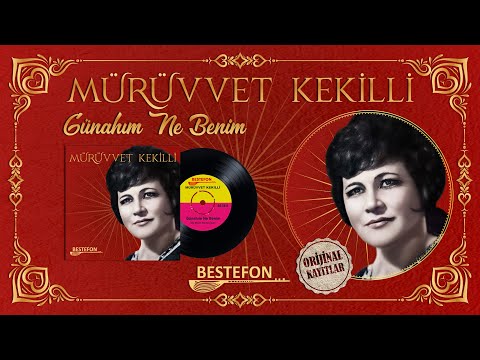Mürüvvet Kekilli  - Günahım Ne Benim - Official Audio