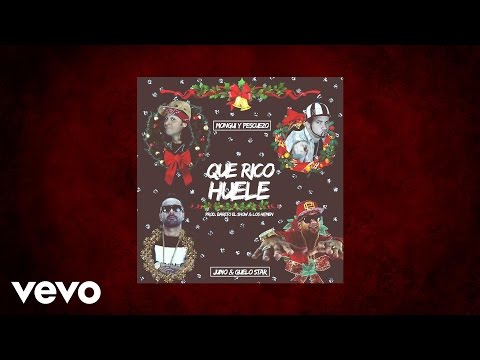 Guelo Star - Que Rico Huele (AUDIO) ft. Juno The Hitmaker, Mongui & Pescuezo