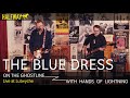 Halfway - "The Blue Dress" - 'The Ghostline Sessions' Live at Lutwyche, Brisbane QLD. 26/3/2022.