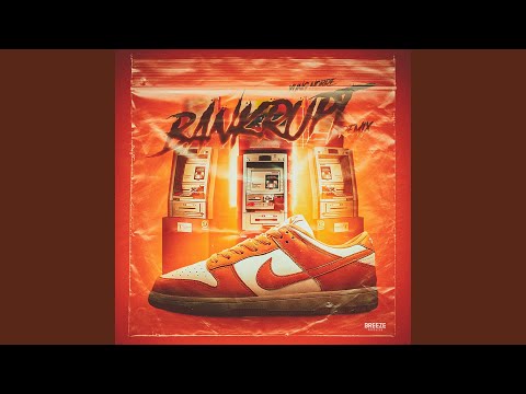 Bankrupt (Remix)
