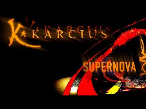 KARCIUS - SUPERNOVA