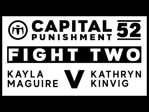 Capital Punishment 52 - Fight 2 - Kayla Maguire vs Kathryn Kinvig