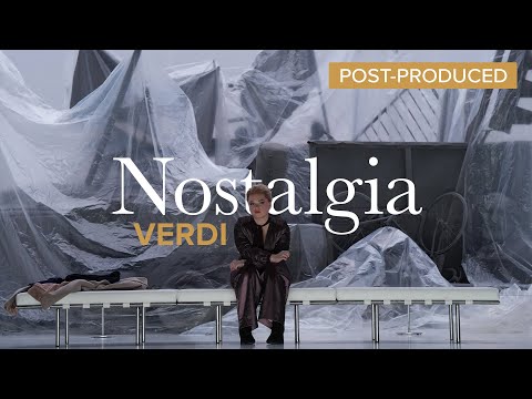 NOSTALGIA Verdi – La Monnaie / De Munt