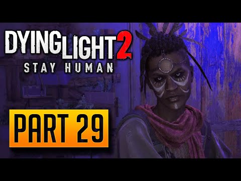Dying Light 2: Stay Human - Walkthrough Part 29: The Baba