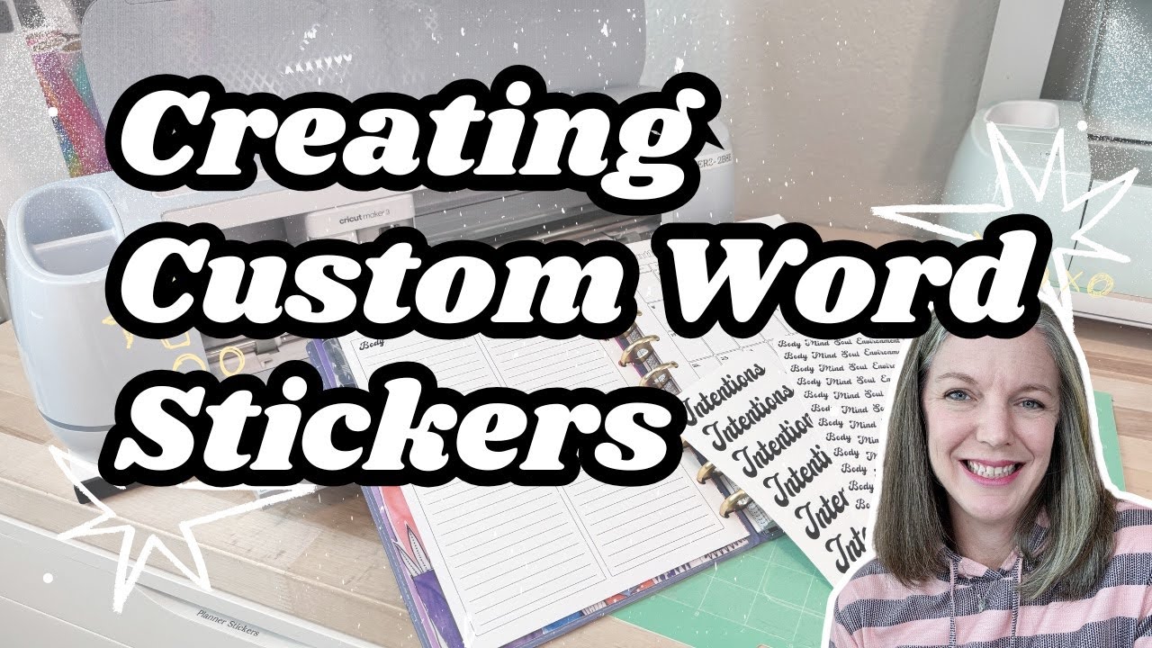 How to Make Custom Word Stickers + My Best Cricut Sticker Sheet Hack