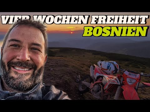 4 Wochen Freiheit Enduro Spirit Bosnia