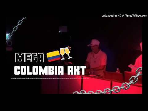 MEGA COLOMBIA RKT - DJ EZE