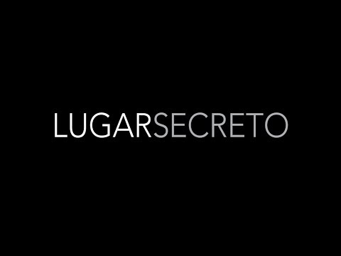 Lugar Secreto - Para Ti