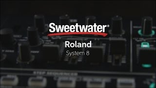 Video thumbnail for Roland System-8 Plug-out Synthesizer Demo — Daniel Fisher by Sweetwater