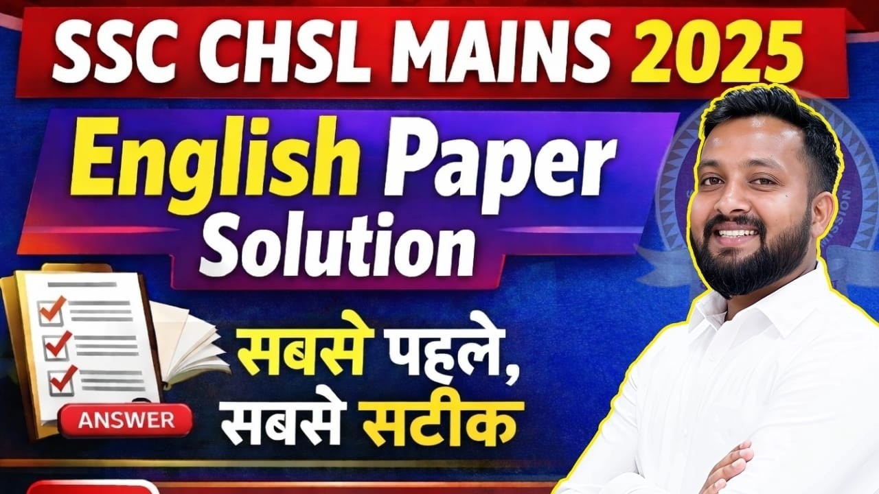 SSC CHSL MAINS 2025 ⚡️English Paper Solution ⚡️ सबसे पहले सबसे सटीक By- Sajeev Sir #chsl