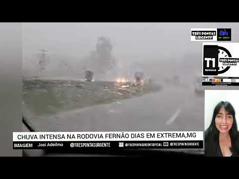 Chuva Intensa na Fernão Dias no município de Extrema MG 