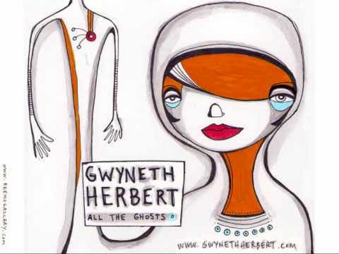 Gwyneth Herbert - My Narrow Man