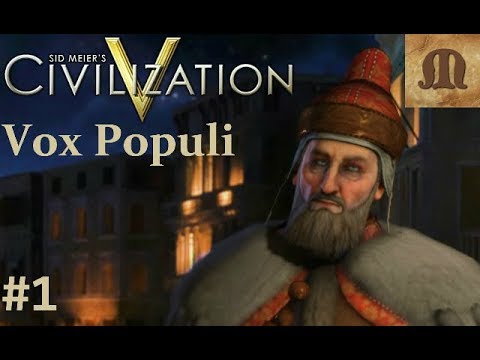 Let's Play Civilization 5 Vox Populi - Venice p.1 (deity, epic)
