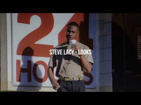 Steve Lacy - Looks (Lyrics)