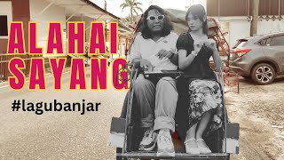 Download lagu LAGU BANJAR Alahai Sayang - Pandaz ft Kasih ( Becak Session ) mp3