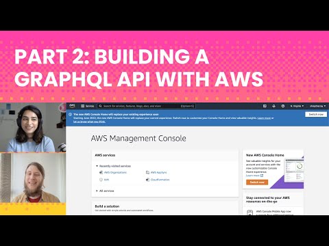 2: Build a GraphQL API with AWS