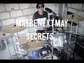 Secrets - Maybe Next May