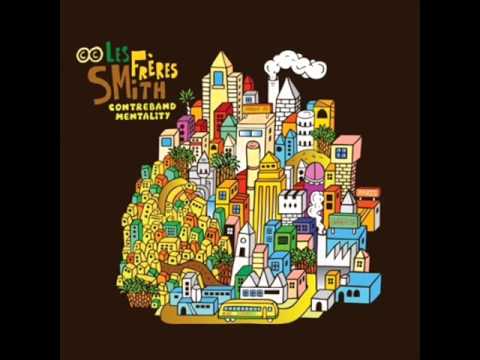 les Freres Smith - Doucement