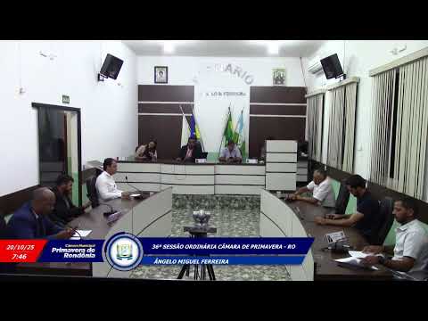 36º SESSÃO ORDINÁRIA CÂMARA DE PRIMAVERA DE RONDÔNIA