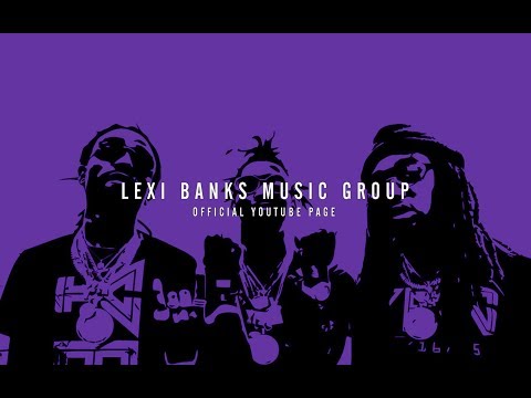 (FREE) Migos x Offset x Quavo Type Beat - Huncho By Lexi Banks | 2017