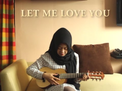 LET ME LOVE YOU - JUSTIN BIEBER (COVER)
