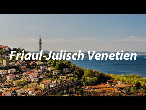 Friaul-Julisch Venetien