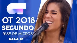 &quot;YA LO SABES&quot; - JULIA | SEGUNDO PASE DE MICROS GALA 12 | OT 2018