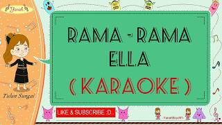 Rama - Rama - Ella (Karaoke)🎙️💕