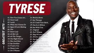 Best Songs of Tyrese 90s – 2000s – Mix Tyrese Greatest Hits Full Album