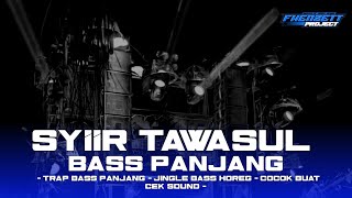 Download lagu DJ SYIIR TAWASUL BIKIN ADEM • SYTLE TRAP BASS PANJANG COCOK BUAT CEK SOUND mp3