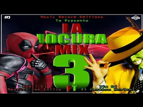 La Locura Mix Vol 3 - JimDj (Music Records Editions) El Patadon Mix