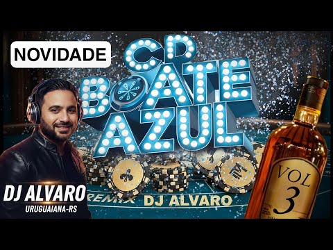 Cd Boate Azul-Remix Vol.3- Dj Alvaro #SertanejoRemix