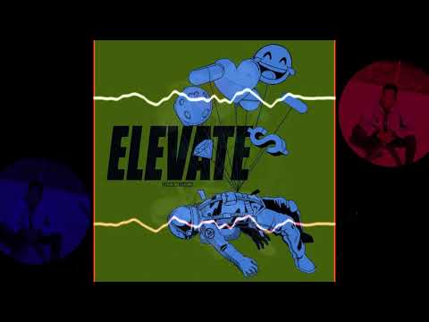 ELEVATE-Mwamzy nine6 ft Myzer & Ladebron (prod) by Kvbo