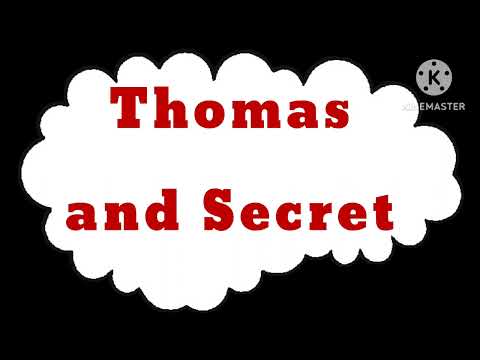 Thomas and Secret Theme Song (for @Chugayt_)