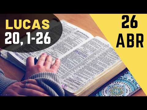26 ABRIL || Lucas 20, 1-26 [ BÍBLIA SAGRADA EM 1 ANO ] Novo Testamento