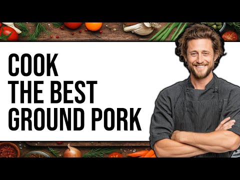 How To Cook Ground Pork