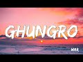 Ghungroo Arijit Singh Shilpa Rao Lyrics