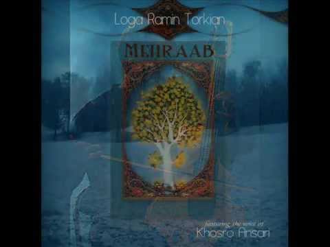 Loga Ramin Torkian- ft Khosro Ansari *Mehraab