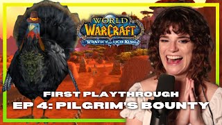 World of Warcraft (Wrath Classic) - Part 4: Pilgrim's Bounty - First Playthrough