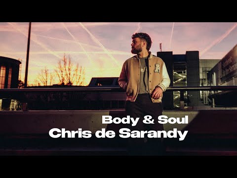 Chris de Sarandy - Body & Soul (Visualiser)