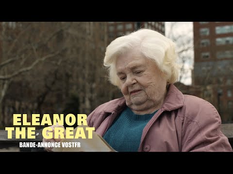 Eleanor the Great - bande annonce Sony