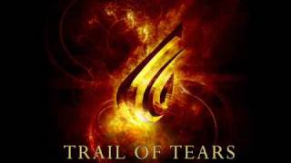 Trail of Tears - She Weaves Shadows .